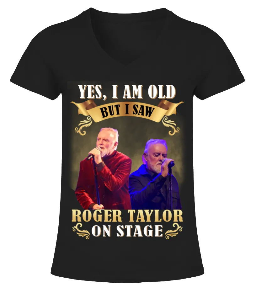 I SAW ROGER TAYLOR ON STAGE Camiseta cuello pico Mujer